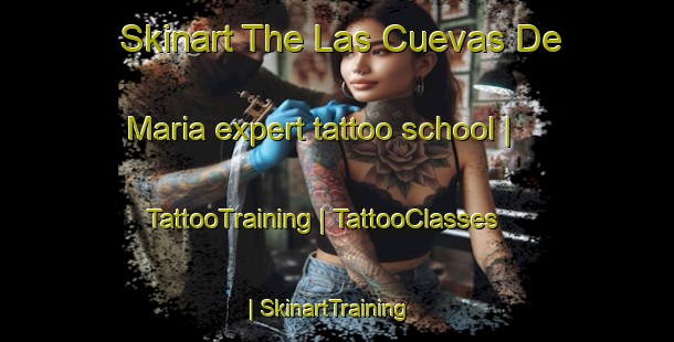 Skinart The Las Cuevas De Maria expert tattoo school | TattooTraining | TattooClasses | SkinartTraining-Spain